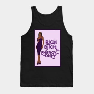 Rich Bitch Energy Only Tank Top